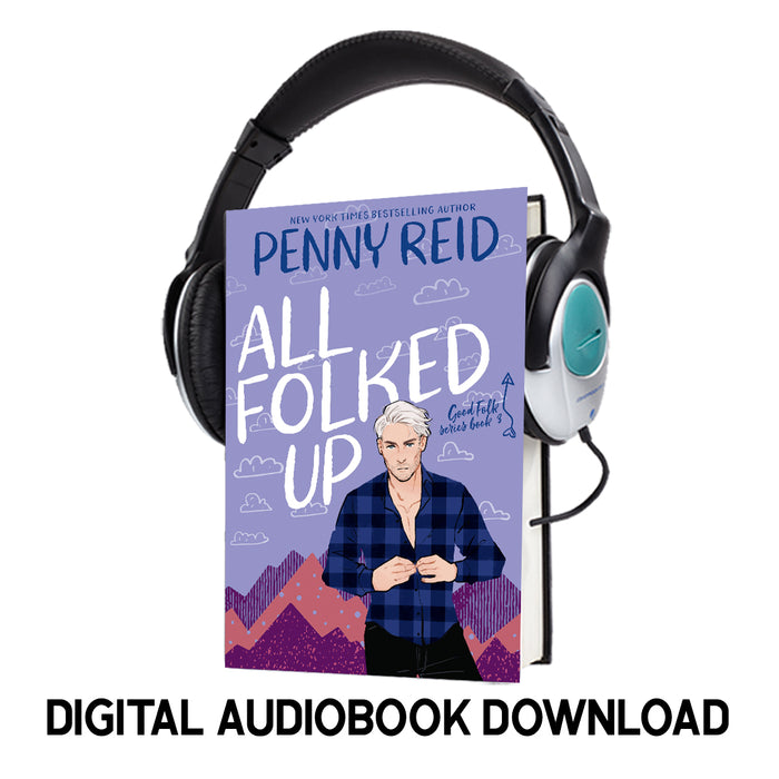 Good Folk 3.0: All Folked Up - Digital Audiobook Download