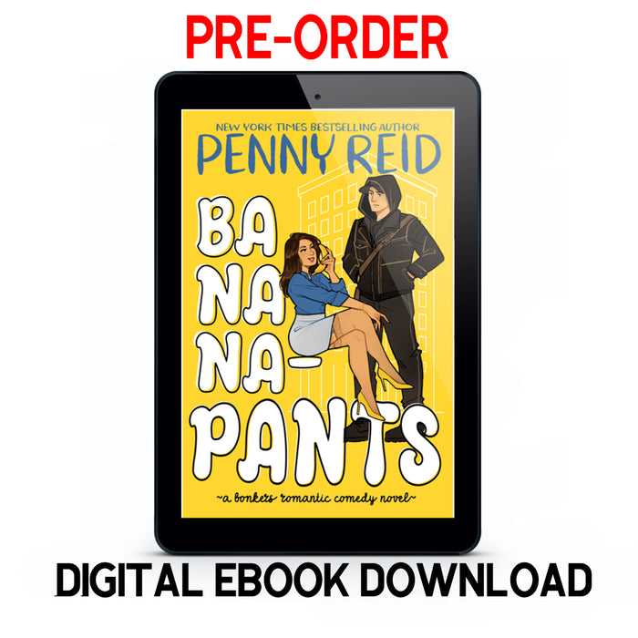 PRE-ORDER: Bananapants (Exclusive Bonus Scene!) - Digital eBook Download