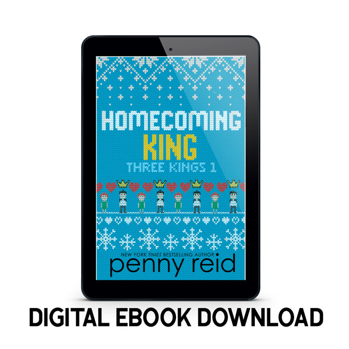 Three Kings 1.0: Homecoming King - Digital eBook Download